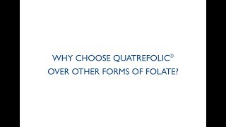 Why choose Quatrefolic® over other forms of folate [upl. by Ygiaf]