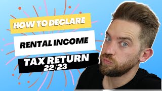 How to Report Rental Income On The SelfAssessment Tax Return 2223 [upl. by Oberstone]