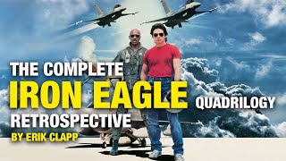 The Complete Iron Eagle Retrospective by Erik Clapp [upl. by Mariam]