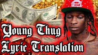 Young Thug Lyric translation [upl. by Zuckerman]