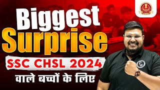 BIGGEST SURPRISE FOR SSC CHSL ASPIRANTS 🎆 SSC CHSL 2024 Preparation  SSC CHSL Vacancy 2024 [upl. by Niarbo]