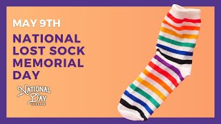 Lost Sock Memorial Day  May 11th  National Day Calendar [upl. by Llehsyt]