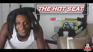 THE HOT SEAT LOST SHOW [upl. by Rooke]