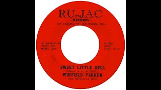 WINFIELD PARKER amp GROUP SWEET LITTLE GIRL [upl. by Windsor44]