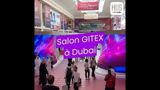 RECAP DE NOTRE LEARNING EXPEDITION AU GITEX  DUBAI 2024 avec le HUB Institute [upl. by Crandell148]