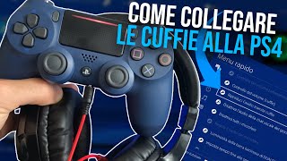 Come collegare le cuffie alla PS4  Come configurare e connettere le cuffie alla PS4 [upl. by Ruosnam985]