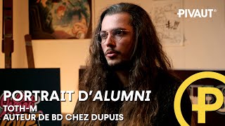 TothM  Auteur de BD chez Dupuis Parcours dAlumni [upl. by Coombs]