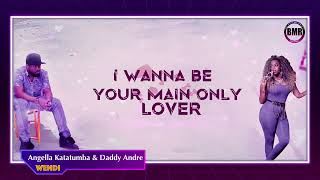 Wendi  Daddy Andre amp Angella Katatumba  Official Lyric Video [upl. by Elia]