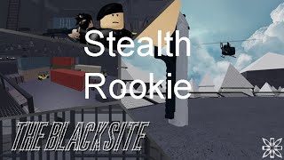 How To Complete The Blacksite Entry Point Stealth Rookie [upl. by Yenial467]