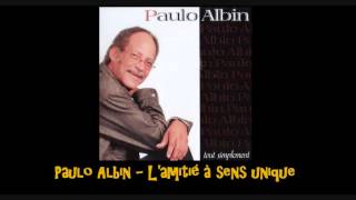 Paulo Albin Lamitié à sens unique [upl. by Tjaden]