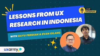 Lessons from UX Research in Indonesia  Bayu Ferdian amp Evan Gilang [upl. by Smith]