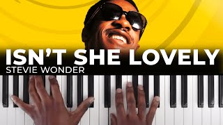 How To Play quotISNT SHE LOVELYquot By Stevie Wonder  Piano Tutorial RampB Soul [upl. by Benyamin]