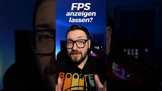 SO lasse ich mir FPS amp Co anzeigen zhrshorts [upl. by Savdeep69]