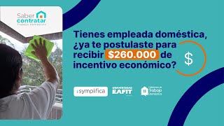 ¿Ya te postulaste para el incentivo económico por ser empleadora o empleador del trabajo doméstico [upl. by Hugibert757]