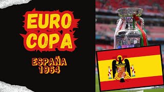 EUROCOPA ESPAÑA 1964 [upl. by Veats]