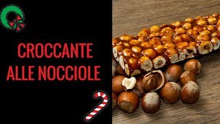 Croccante alle nocciole video ricetta semplice da fare a casa per le feste [upl. by Skcirdnek656]