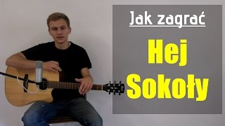 66 Jak zagrać Hej Sokoły na gitarze  JakZagracpl [upl. by Fronnia]