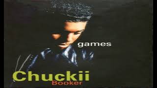 Chuckii Booker  Games Acapella [upl. by Turoff]