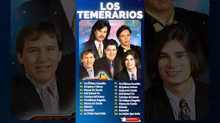 Mi Alma Reclama 2024  LOS TEMERARIOS ROMÁNTICAS DEL AYER shorts lostemerarios [upl. by Elmira]