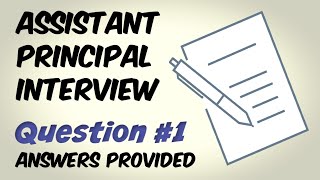 Assistant Principal Interview Question 1 [upl. by Nylahs47]