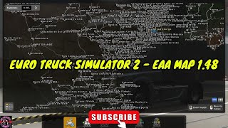 EURO TRUCK SIMULATOR 2  EAA MAP 148 [upl. by Alejo]