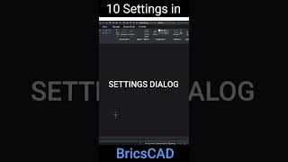 10 Settings in BricsCAD [upl. by Ridley]