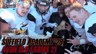 Suffield Academy 29 Avon Old Farms 21  Kevin Driscoll Bowl 2019 NEPSAC A football championship [upl. by Tyra]