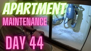 Day 44 as apartment maintenance [upl. by Tnomyar]