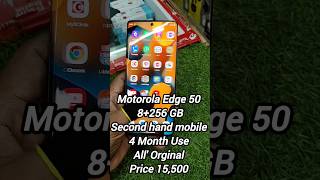 Motorola Edge 50 8256 GB Second hand mobile 📲 4 Month Use best Price 15500 All Orginal [upl. by Nnylasor]