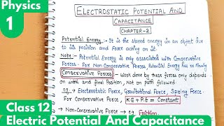 1 Electrostatic Potential Energy Electrostatic Potential amp Capacitance Chapter2 Class12 Physics [upl. by Daffodil]