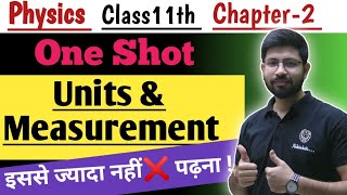 Class11th Physics Chapter2 Oneshot  Units and Measurement One shot  Unit amp measurement Ful Chapter [upl. by Quintessa]