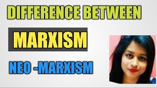 Difference between Marxism and Neo  Marxism in hindi  UPSC and UGC NET [upl. by Nosrej648]