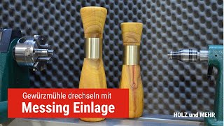 Gewürzmühle drechseln  mit Messing Verzierung [upl. by Teerell]