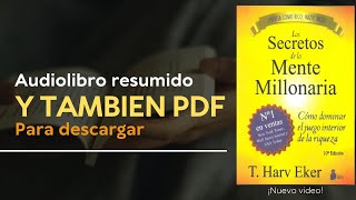 LOS SECRETOS DE LA MENTE MILLONARIA  Audiolibro Resumido 📖📚  y Como descargar en pdf [upl. by Ydorb]