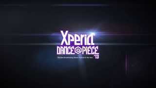 Xperia™ DANCEPIECE 2013 オープニング映像 [upl. by Teagan]