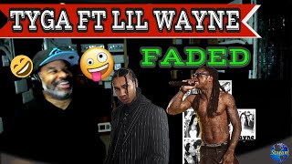 Tyga Faded Official Music Video Explicit ft Lil Wayne  Producer Reaction [upl. by Noseaj]