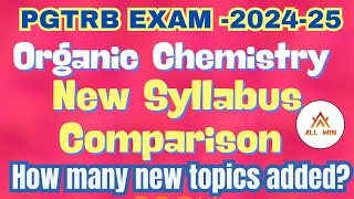 PGTRB new syllabus  Organic Chemistry Comparison  All Win TRB coaching for Chemistry  8667766399 [upl. by Yaeger]