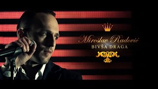 Miroslav MIKI Radovic  Bivsa draga OFFICIAL VIDEO [upl. by Hartill66]