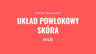 Układ powłokowy Skóra [upl. by Bolton]