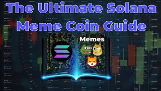 The Ultimate Solana Meme Coin Guide  How to Find Early Meme Coins Bot Trading amp Wallet Scanning [upl. by Nnyletak]