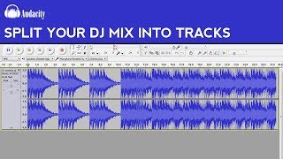 How to Split Your DJ Mix Into Tracks [upl. by Siana]