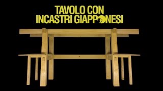 TAVOLO IN LEGNO MASSELLO CON INCASTRI GIAPPONESI [upl. by Eiramanna]