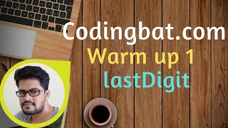 32 Codingbat  Warmup 1  lastDigit  Java coding practice  Ui Brains  by Naveen Saggam [upl. by Cas993]