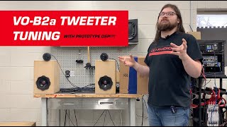 VOB2a Tweeter Tuning amp Secret DSP [upl. by Etnomed]