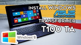 Install Windows di Asus Transformer T100Ta [upl. by Emya373]