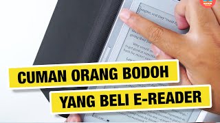 ⚡️ EREADER itu LEMOT BULUK MAHAL PULA NGAPAIN DIBELI  eReader vs Tablet [upl. by Errot]