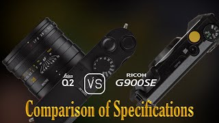 Leica Q2 vs Ricoh G900SE A Comparison of Specifications [upl. by Jarin]