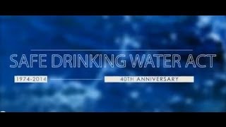 Safe Drinking Water Act 40th Anniversary [upl. by Aznecniv648]