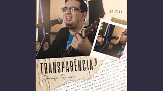 Transparência Ao Vivo [upl. by Avat]