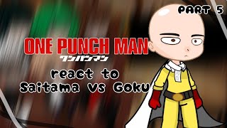 One Punch Man Reacts to GOKU VS SAITAMA Part 5 I Fan Animation I One Punch Man Vs Dbz [upl. by Annhoj37]